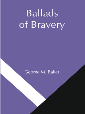 cover image of Ballads of Bravery